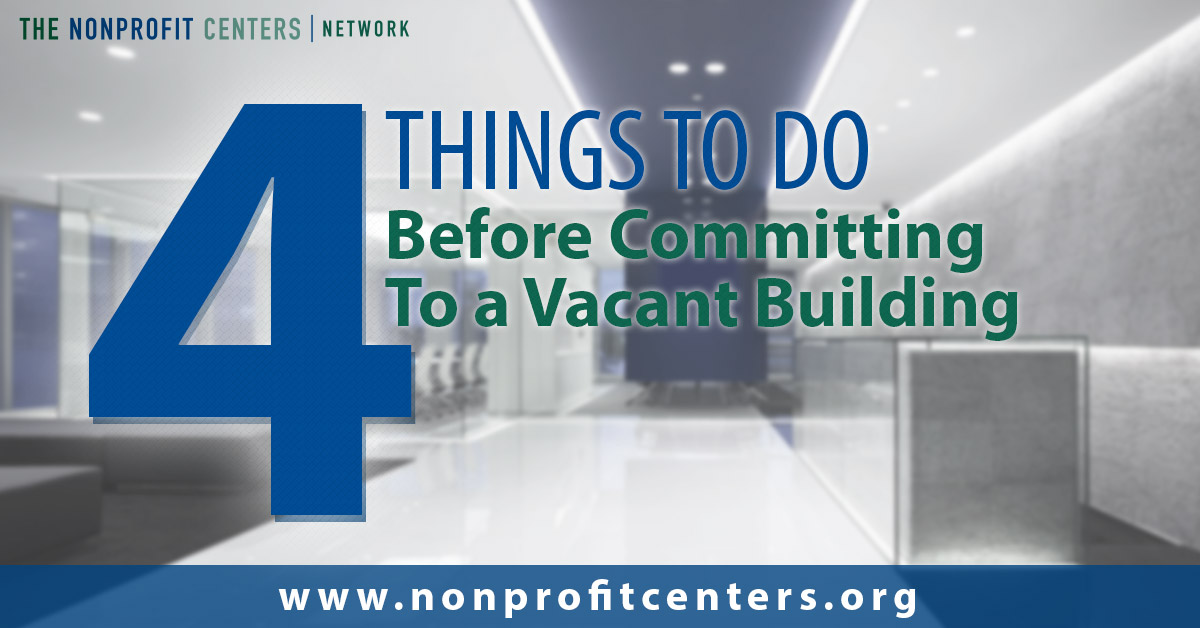 4 things to do before committing to a vacant building