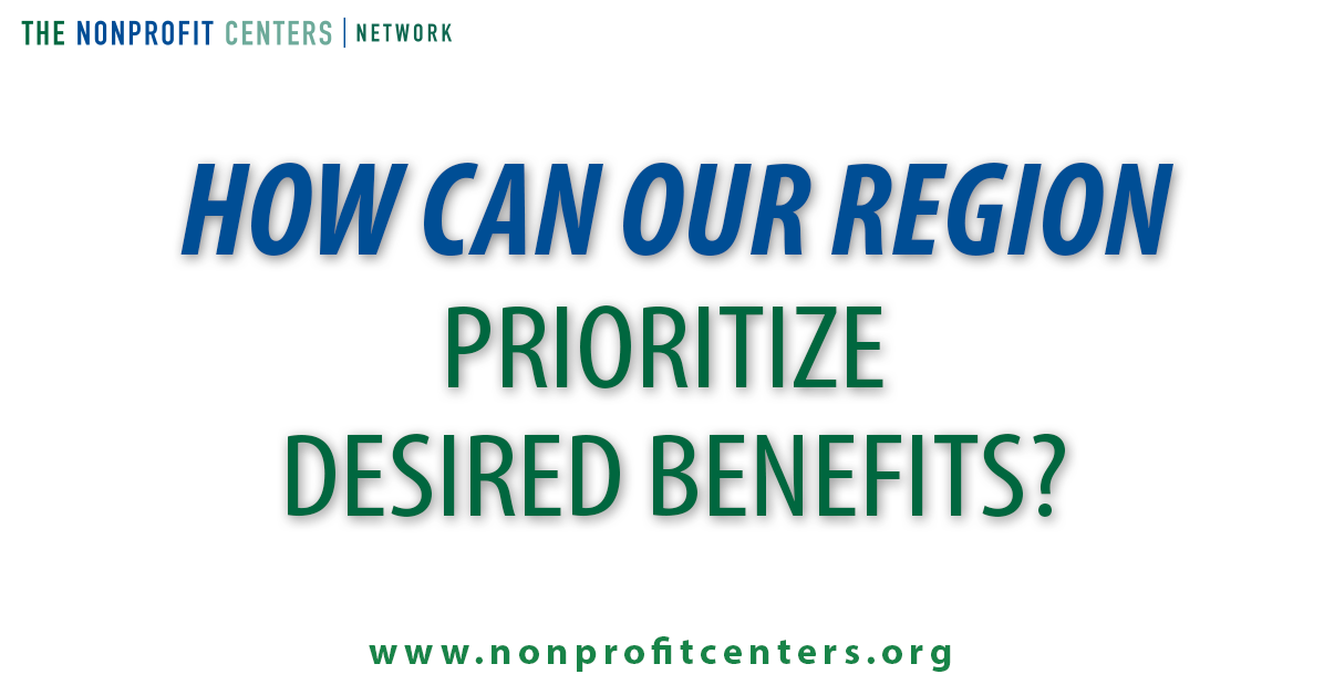 How can our region prioritize desired benefits