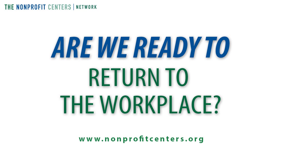 Are we ready to return to the workplace?